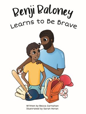 cover image of Benji Baloney Learns to be Brave